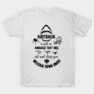 Australia's Animals That Will Bite And Sting You T-Shirt